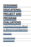 Designing Educational Project and Program Evaluati