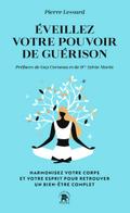 Éveillez votre pouvoir de guérison