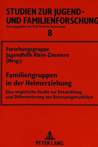 Familiengruppen in der Heimerziehung