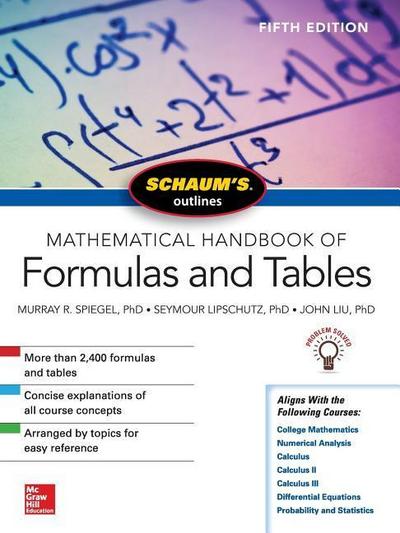 Schaum’s Outline of Mathematical Handbook of Formulas and Tables, Fifth Edition