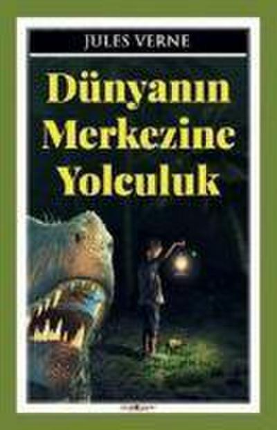 Dünyanin Merkezine Yolculuk