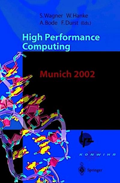High Performance Computing in Science and Engineering, Munich 2002