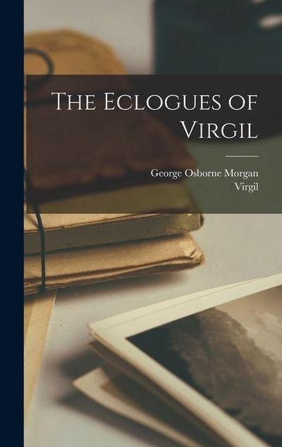 The Eclogues of Virgil