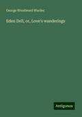 Eden Dell, or, Love’s wanderings