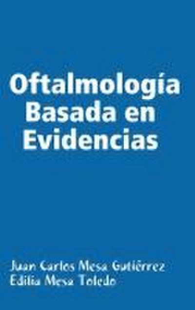 Oftalmologia Basada En Evidencias