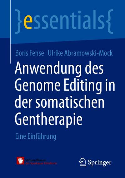 Anwendung des Genome Editing in der somatischen Gentherapie