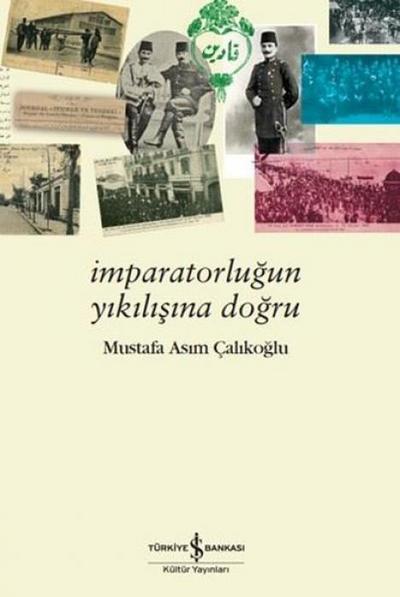 Imparatorlugun Yikilisina Dogru