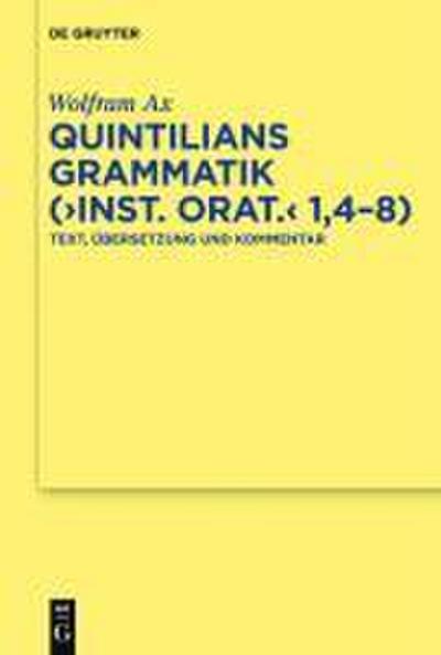 Quintilians Grammatik ("Inst. orat." 1,4-8)