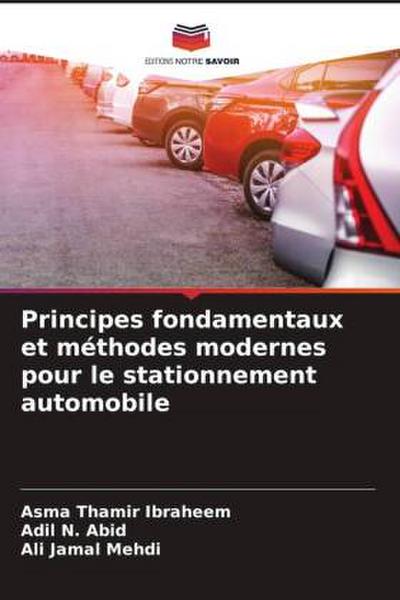 Principes fondamentaux et méthodes modernes pour le stationnement automobile