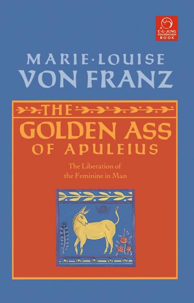 The Golden Ass of Apuleius