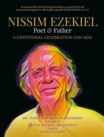 Nissim Ezekiel, Poet & Father