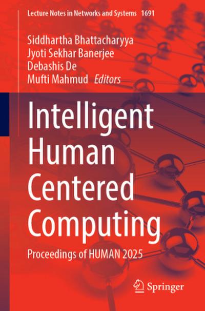 Intelligent Human Centered Computing