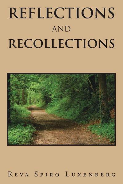 REFLECTIONS AND RECOLLECTIONS