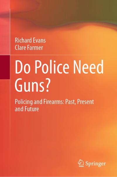 Do Police Need Guns?