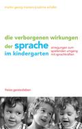 Die verborgenen Wirkungen der Sprache im Kindergar