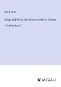 Woge und Wind; Eine Strandnovelle in Versen