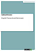 English Transcultural Dictionary - Gebhard Deissler