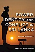 Power, Identity and Conflict in Sri Lanka