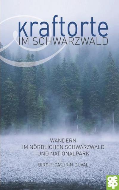 Kraftorte im Schwarzwald