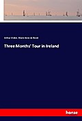 Three Months’ Tour in Ireland