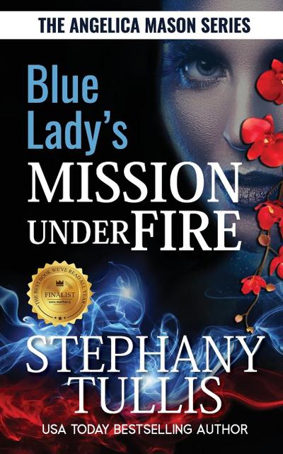 Blue Lady’s Mission Under Fire