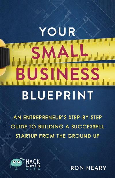 Your Small Business Blueprint