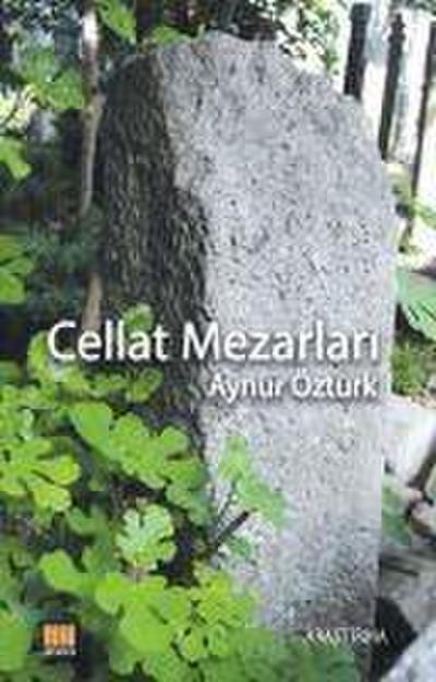 Cellat Mezarlari
