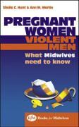 Pregnant Women, Violent Men