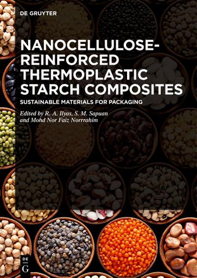 Nanocellulose-Reinforced Thermoplastic Starch Composites