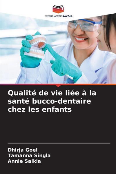 Qualité de vie liée à la santé bucco-dentaire chez les enfants