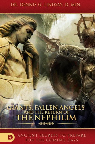 Giants, Fallen Angels and the Return of the Nephilim