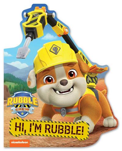 Rubble & Crew: Hi, I’m Rubble! (a Rubble & Crew Paw Patrol Nickelodeon Shaped Board Book for Kids)