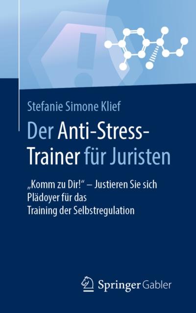 Der Anti-Stress-Trainer für Juristen