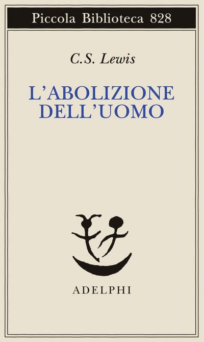 L’ abolizione dell’uomo