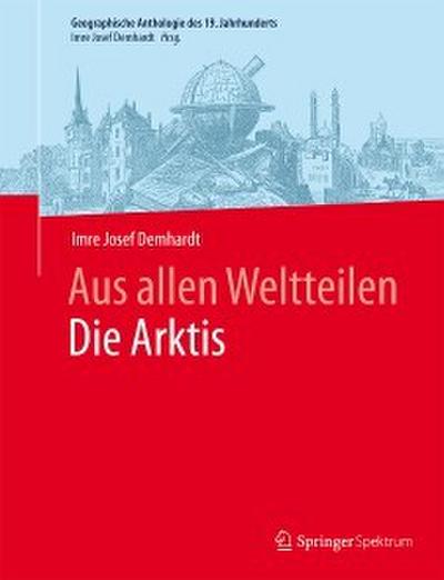 Aus allen WeltteilenDie Arktis