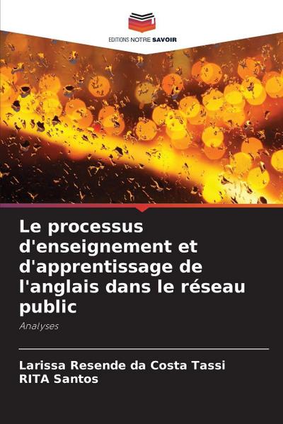 Le processus d’enseignement et d’apprentissage de l’anglais dans le réseau public