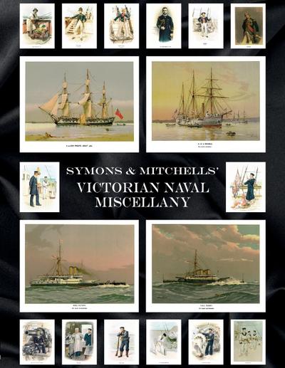 SYMONS & MITCHELLS’ VICTORIAN NAVAL MISCELLANY