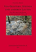 Von Geistern, Steinen und anderen Leuten