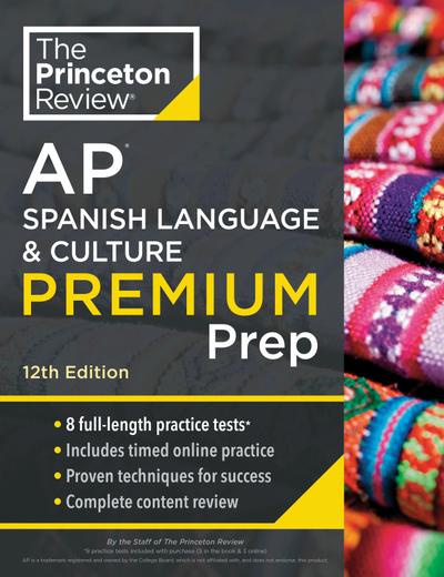 Princeton Review AP Spanish Language & Culture Premium Prep, 12th Edition