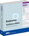 BKI Baukosten Positionen Altbau 2025