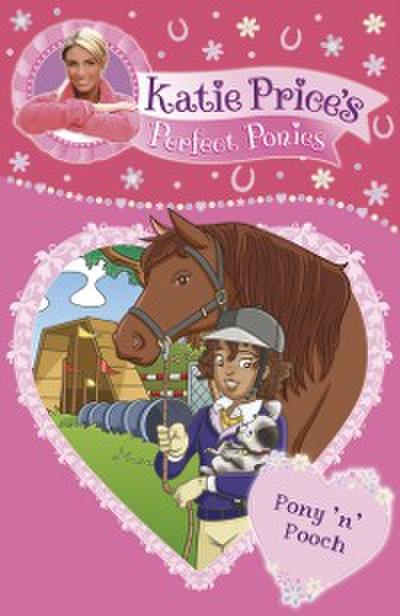Katie Price’s Perfect Ponies: Pony ’n’ Pooch