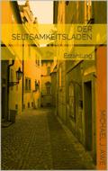 Der Seltsamkeitsladen
