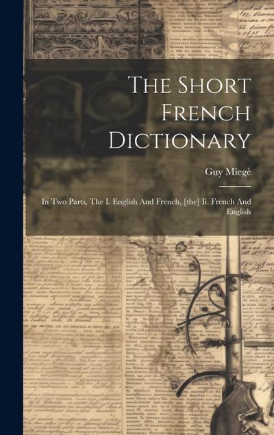 The Short French Dictionary