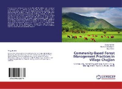 Community-Based Forest Management Practices in Village Chajjian