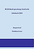 BGH-Rechtsprechung Strafrecht - Jahrbuch 2018