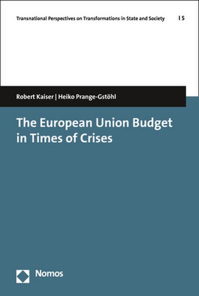 The European Union Budget in Times of Crises