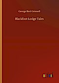 Blackfoot Lodge Tales