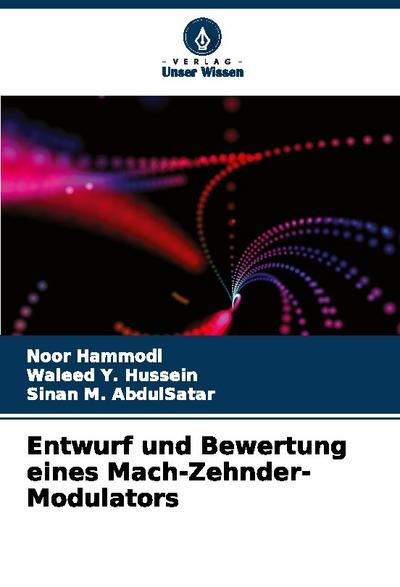 Entwurf und Bewertung eines Mach-Zehnder-Modulators