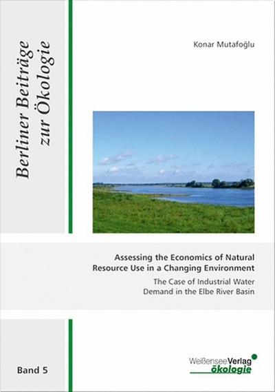Assessing the Economics of Natural Resource in a Changing Environment