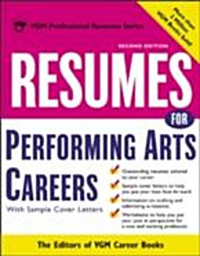 Resumes for Performing Arts Careers
